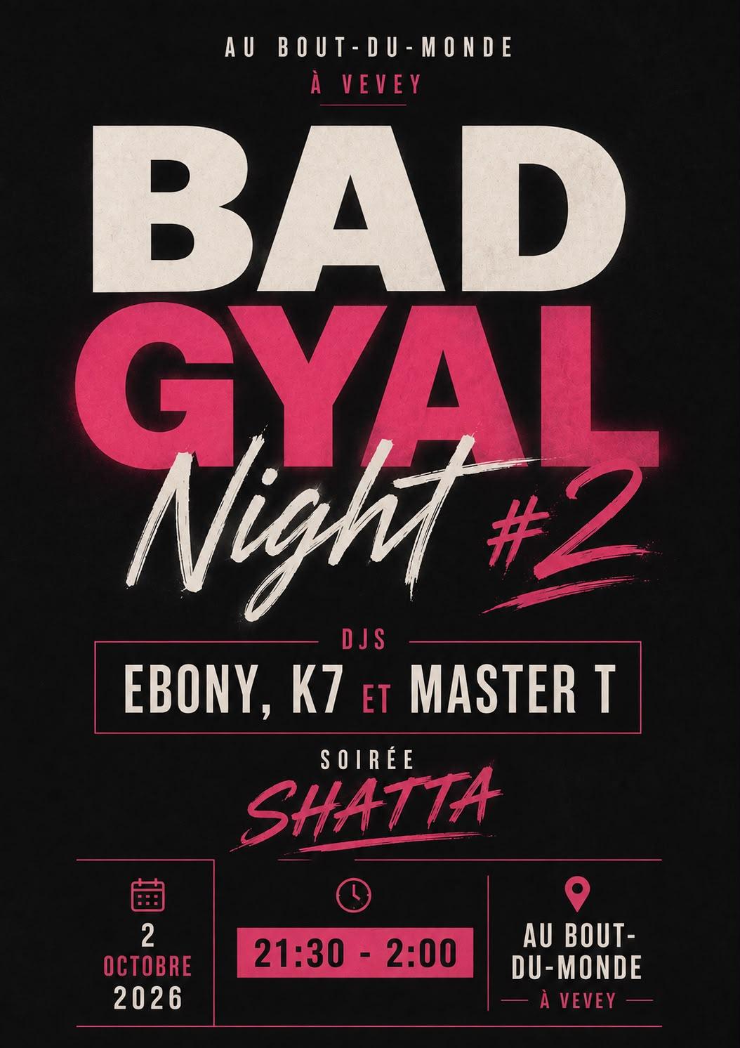 Bad gyal night